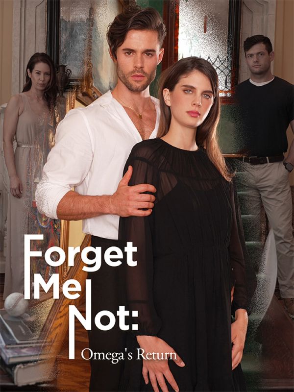 Forget me Not: Omega's Return poster